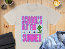 Load image into Gallery viewer, Beige t-shirt with "School's Out For Summer" text and palm tree graphic.
