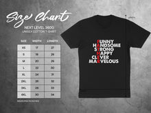 Load image into Gallery viewer, Next Level 3600 size chart for unisex cotton t-shirt with funny, handsome, strong, happy, clever, marvelous text.