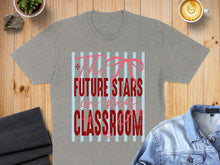 Load image into Gallery viewer, Gray t-shirt with "The Future Stars in My Classroom" text and a pink bow.