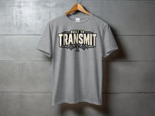 Load image into Gallery viewer, Grey t-shirt with "BUILT TO TRANSMIT" text and signal graphic.