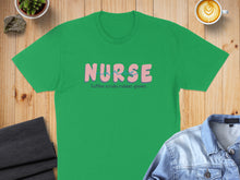 Load image into Gallery viewer, Green t-shirt with "Nurse" in pink and blue text.