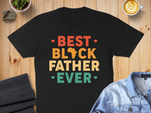 Load image into Gallery viewer, Black t-shirt with "BEST BLOCK FATHER EVER" text in red, orange, and green.