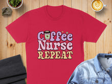 Load image into Gallery viewer, Red t-shirt with "Coffee Nurse Repeat" graphic and coffee cup design.