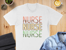 Load image into Gallery viewer, White t-shirt with "NURSE" repeated three times in colorful, textured lettering.