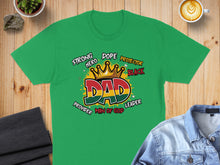 Load image into Gallery viewer, Green t-shirt with "DAD" in large letters and "Strong Hero Provider Man of God" text.