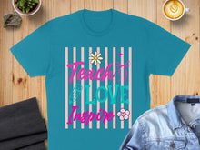 Load image into Gallery viewer, Teal t-shirt with "Teach Love Inspire" text and pastel stripes.