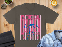 Load image into Gallery viewer, Brown t-shirt with "I'm the cool teacher they told you about" text and blue bow.