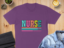 Load image into Gallery viewer, Purple t-shirt with "NURSE" in colorful block letters and words "STRONG LOYAL CARING COMPASSIONATE".