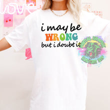 Load image into Gallery viewer, Sarcastic Retro DTF Transfer | Ready to Press Transfer | DTF Transfer | Funny Sarcastic DTF Transfers 0011