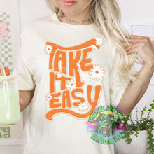 Load image into Gallery viewer, Ready to Press Take it Easy Retro Daisies DTF Transfer Retro Aesthetic Trendy DTF Transfer Apparel Transfer Tshirt Transfer D0052