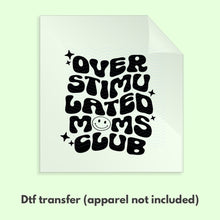Load image into Gallery viewer, Retro Overstimulated Mama Club Ready to Press DTF Transfer, Mama DTF Transfers, Ready to Press Transfers D0007