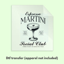Load image into Gallery viewer, Ready to Press Espresso Martini Aesthetic DTF Transfer Cocktails Vintage DTF Apparel Transfers Direct to Film Transfers Aesthetic D0041