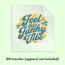 Load image into Gallery viewer, Ready to Press Feel This Funky Vibe Retro Groovy DTF Transfer Retro Aesthetic Trendy DTF Transfer Apparel Transfer D0088