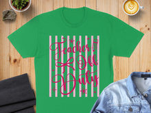 Load image into Gallery viewer, Green t-shirt with pink stripes and "Teacher Off Duty" text.
