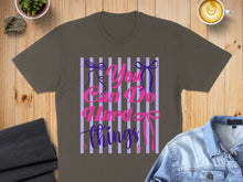 Load image into Gallery viewer, Brown t-shirt with pink and purple text "You Can Do Hard Things".
