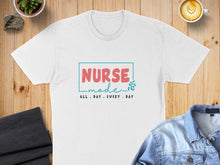Load image into Gallery viewer, White t-shirt with "Nurse Mode All Day Every Day" text and floral accents.
