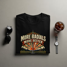 Load image into Gallery viewer, Black t-shirt with "MORE RADIALS MORE BETTER" text and antenna graphic.
