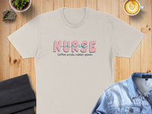 Load image into Gallery viewer, Lightweight t-shirt with "Nurse Coffee. Scrubs. Rubber. Gloves." text.
