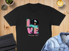 Load image into Gallery viewer, Black t-shirt with "LOVE" and a nurse design, "#nurse life" text.
