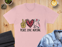 Load image into Gallery viewer, Pink t-shirt with "Peace. Love. Nursing." text, peace sign, heart, and stethoscope.
