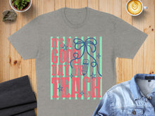 Load image into Gallery viewer, Grey t-shirt with "It's a good day to teach" text and pencil graphic.
