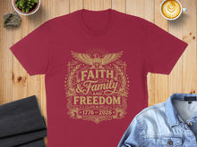 Load image into Gallery viewer, Maroon t-shirt with "Faith, Family, and Freedom" text and eagle graphic.
