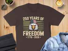 Load image into Gallery viewer, Brown t-shirt with patriotic eagle and "250 Years of Freedom" text.
