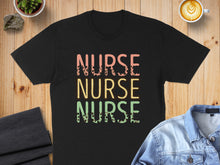 Load image into Gallery viewer, Black t-shirt with "NURSE" repeated three times in colorful text.

