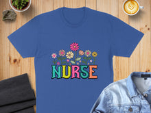 Load image into Gallery viewer, Blue t-shirt with "NURSE" in colorful floral lettering.
