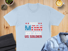 Load image into Gallery viewer, Light blue t-shirt with "Proud Mom of a US Soldier" in red, white, and blue.
