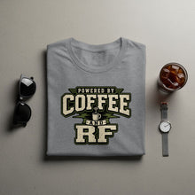 Load image into Gallery viewer, Gray t-shirt with "Powered by Coffee and RF" text and a coffee cup graphic.
