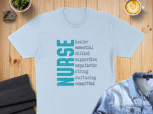 Load image into Gallery viewer, Light blue t-shirt with the word NURSE in large letters and descriptive words.

