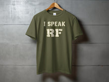 Load image into Gallery viewer, Olive green t-shirt with "I SPEAK RF" graphic and wave pattern.
