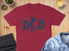Load image into Gallery viewer, Maroon t-shirt with "BEST DAD BY PAR" text and a golf silhouette.
