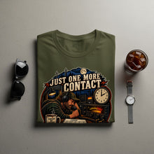 Load image into Gallery viewer, T-shirt graphic with man operating radio, "JUST ONE MORE CONTACT" text.
