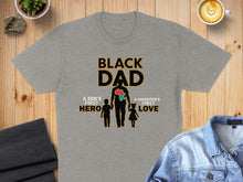 Load image into Gallery viewer, Grey t-shirt with "BLACK DAD" design and outline of Africa.
