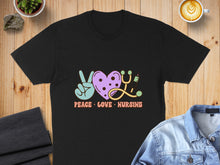 Load image into Gallery viewer, Black t-shirt with "Peace Love Nursing" text, peace sign, stethoscope, and syringe.
