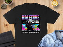 Load image into Gallery viewer, Halftime Show Super Bowl Bad Bunny T-shirt
