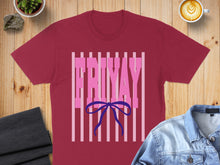 Load image into Gallery viewer, Burgundy t-shirt with "FRIDAY" text and a blue bow graphic.
