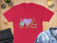 Load image into Gallery viewer, Red t-shirt with "Peace Love Nursing" text and graphics.
