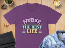 Load image into Gallery viewer, Purple t-shirt with "Nurse is the best life" text and syringe graphics.

