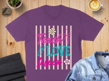 Load image into Gallery viewer, Purple t-shirt with "Teach Love Inspire" text and floral stripes.
