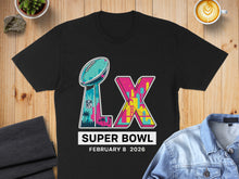 Load image into Gallery viewer, Super Bowl LX February 8 2026 T-shirt for Sports Fans
