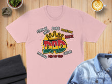 Load image into Gallery viewer, Pink t-shirt with "Dad" in bold letters, surrounded by text.
