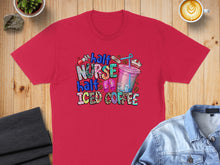 Load image into Gallery viewer, Red t-shirt with "half NURSE half ICED COFFEE" text and cartoon graphics.
