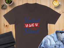 Load image into Gallery viewer, Brown t-shirt with "United We Stand" text in red, white, and blue.
