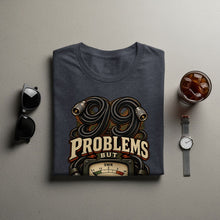 Load image into Gallery viewer, T-shirt with "99 Problems But" and SWR meter graphic.
