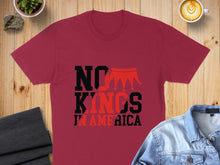 Load image into Gallery viewer, Burgundy t-shirt with "NO KINGS IN AMERICA" text and crown graphic.
