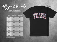 Load image into Gallery viewer, Unisex Next Level 3600 cotton t-shirt size chart with "TEACH" graphic.
