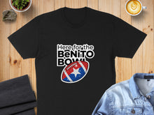 Load image into Gallery viewer, Here for the Benito Bowl Graphic T-Shirt
